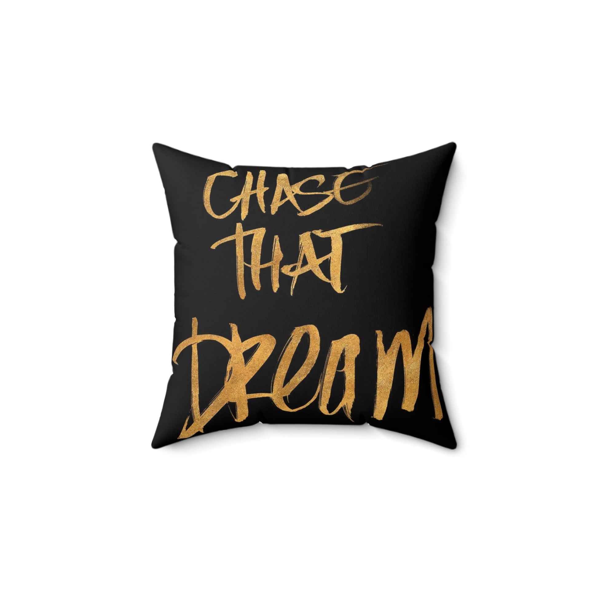 Chase That Dream Pillow, Motivational Home Décor, Inspirational Cushion - Goddess Vibes