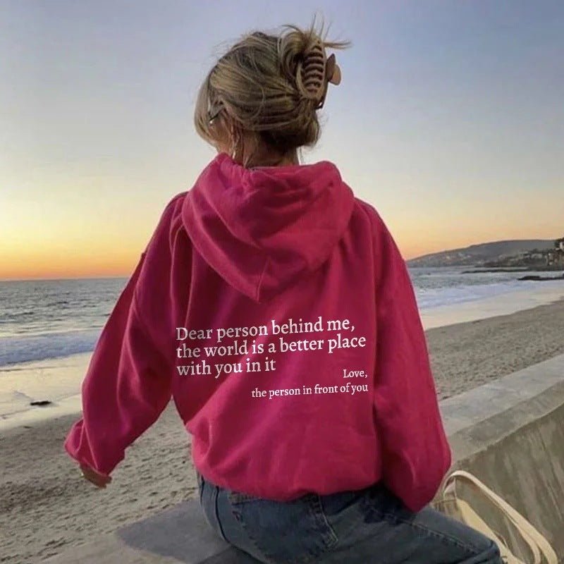 Dear Person Behind Me Hoodie – Cozy Unisex Plush Letter Print Sweatshirt - Goddess Vibes