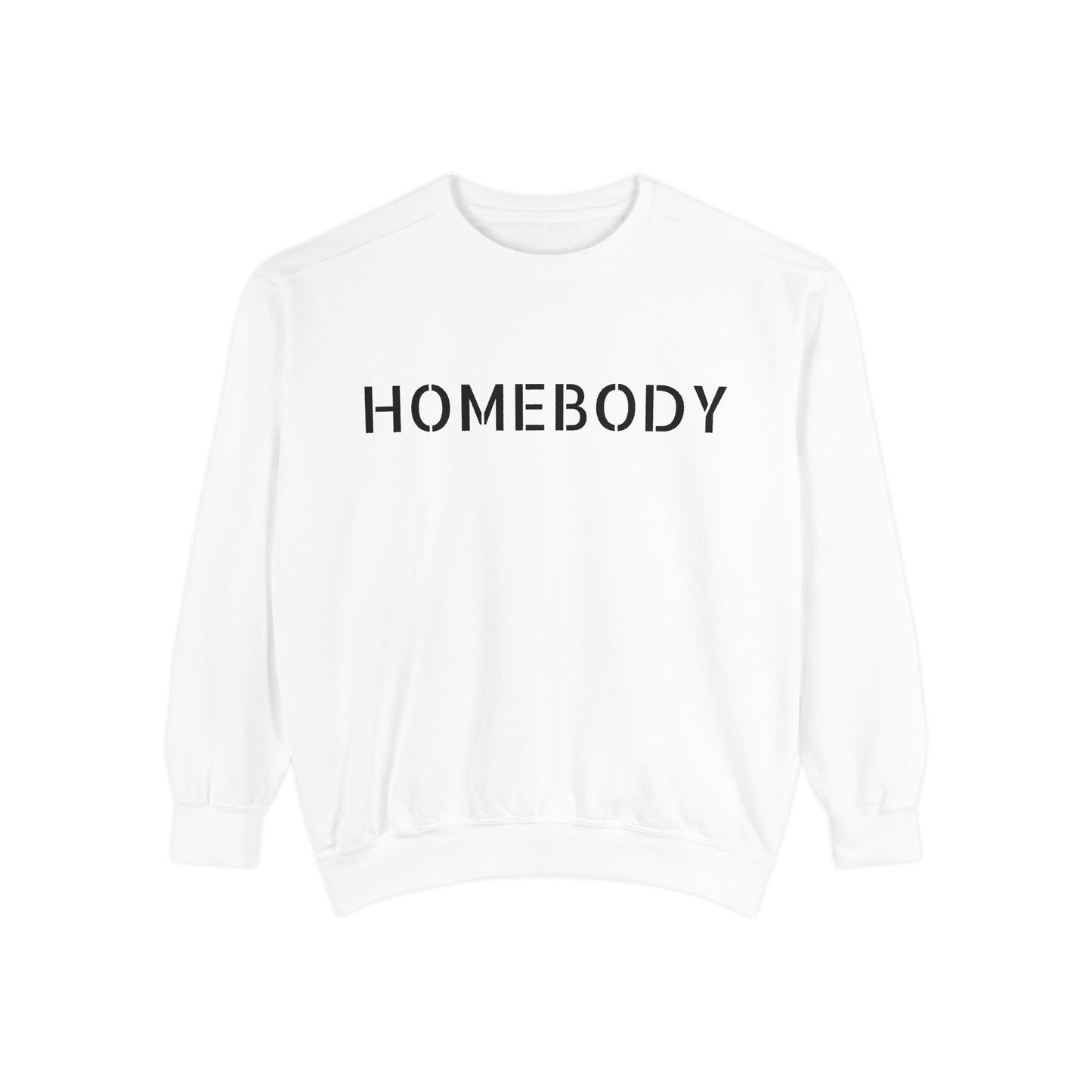 Homebody Unisex Garment - Dyed Sweatshirt - Cozy Comfort for Relaxing Days - Goddess Vibes