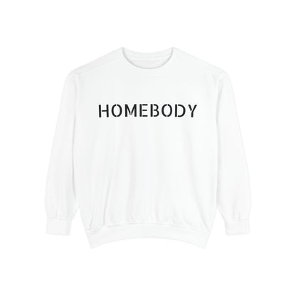 Homebody Unisex Garment - Dyed Sweatshirt - Cozy Comfort for Relaxing Days - Goddess Vibes